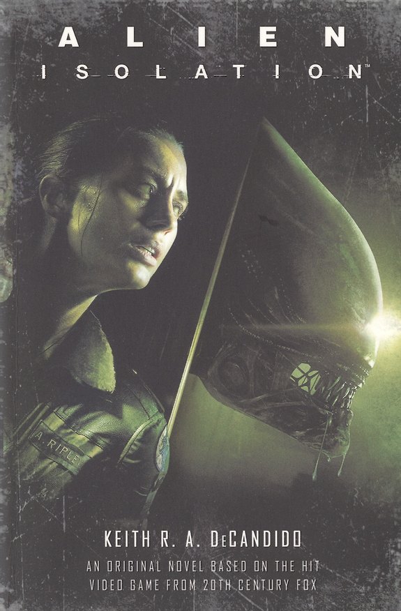 Книга Alien. Isolation (K. DeCandido) — 1