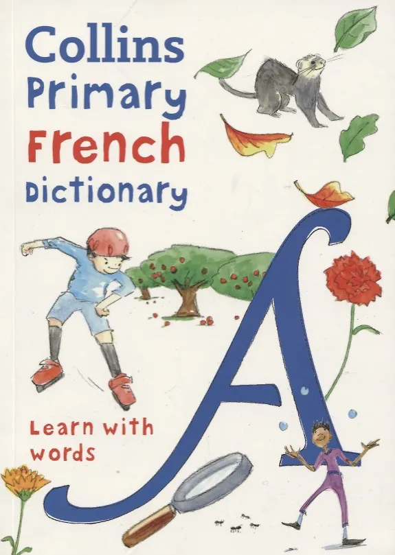 Книга Primary French Dictionary: Learn with words () — 1
