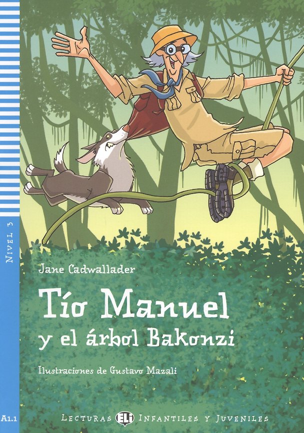 Книга Tio Manuel y el arbol Bakonzi. Nivel 3 () — 1