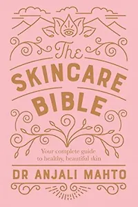 The Skincare Bible
