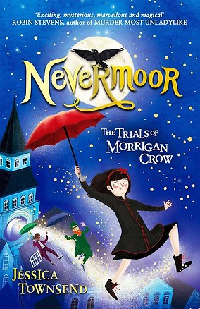 Книга Nevermoor (Jessica Townsend) Невермур (Джессика Таунсенд) /Книги на английском языке (Джессика Таунсенд)