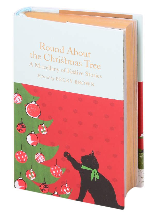 Книга Round About the Christmas Tree: A Miscellany of Festive Stories (Various) — 1
