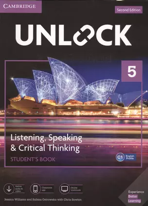 Unlock. Level 5. Listening, Speaking & Critical Thinking. Student`S Book. English Profile C1 — 2733472 — 1