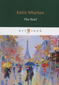 The Reef = Риф, или Там, где разбивается счастье: на англ.яз