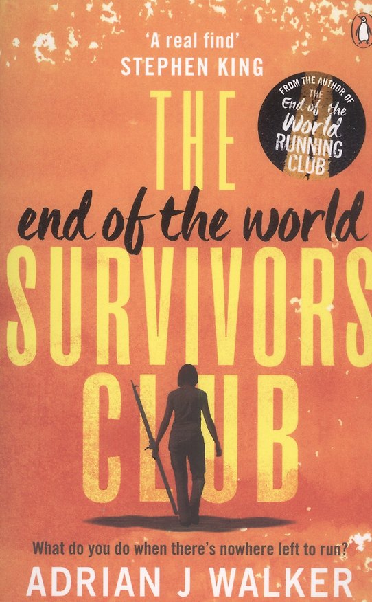Книга The End of the World Survivors Club (Эдриан Уолкер) — 1