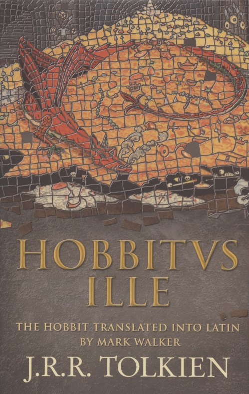 

Hobbitus Ille: The Latin Hobbit