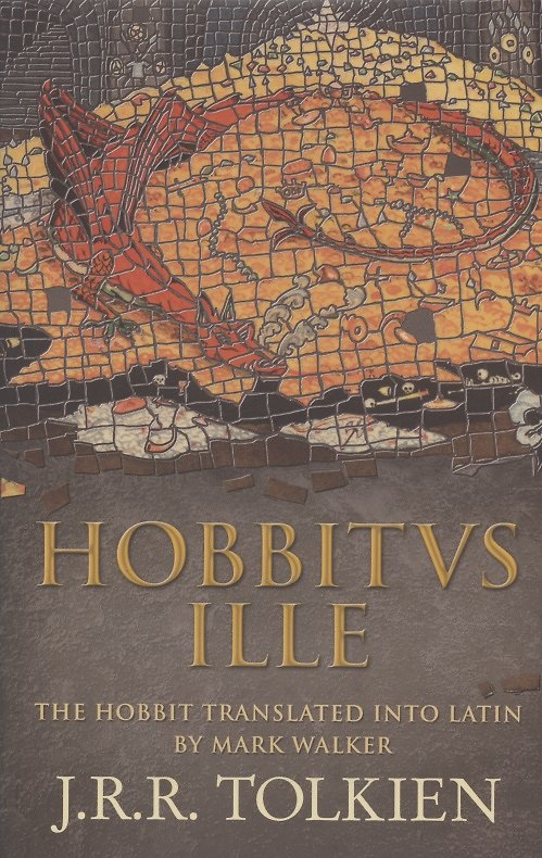 Книга Hobbitus Ille: The Latin Hobbit (Джон Рональд Руэл Толкин) — 1