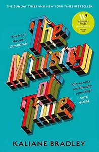 The Ministry of Time (Kaliane Bradley) Министерство времени (Калиэн Бредли) /Книги на английском языке