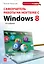 Самоучитель работы на ноутбуке с Windows 8. 4-е изд. — 2335476 — 1