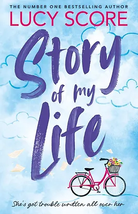 Книга Story Of My Life (Lucy Score) История моей жизни (Люси Скоур) /Книги на английском языке ()