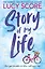 Story Of My Life (Lucy Score) История моей жизни (Люси Скоур) /Книги на английском языке — 3102945 — 1