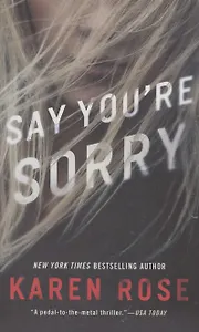 Say You're Sorry