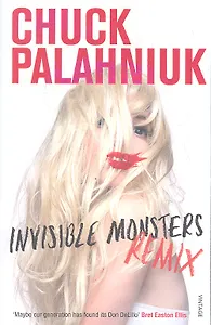 Invisible Monsters Remix