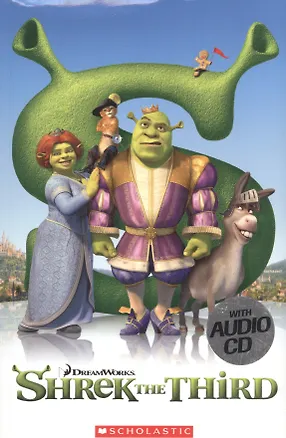 Книга Shrek the Third. Level 3 (+CD) ()