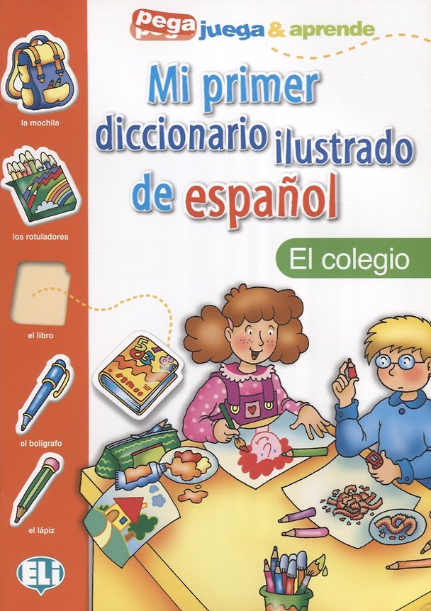 ΠΠ½ΠΈΠ³Π° MI PRIMER DICC. ILUSTRADO DE ESPANOL - El colegio () β 1