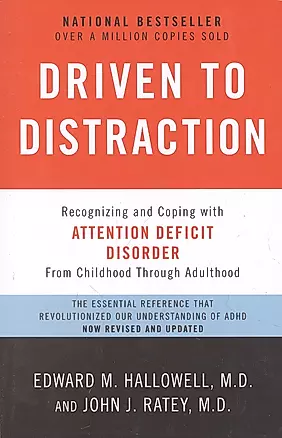 Driven to Distraction: Recognizing and Coping with Attention Deficit Disorder — 2933501 — 1