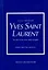 Little Book of Yves Saint Laurent: The Story of the Iconic Fashion House — 3020885 — 1