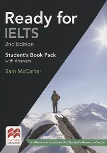 Ready for IELTS. Student's Book. With answers. 2nd Edition (+ электронный ресурс)