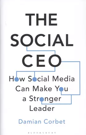 The Social CEO: How Social Media Can Make You A Stronger Leader — 2760548 — 1