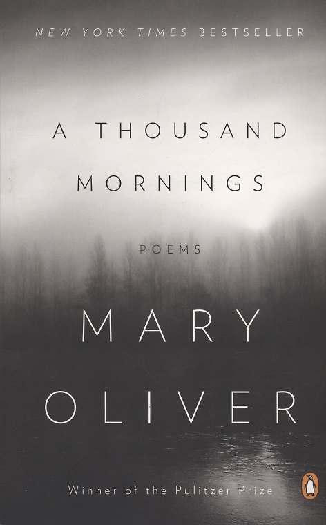 Книга A Thousand Mornings (Mary Oliver) — 1
