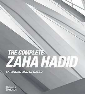 The Complete Zaha Hadid Полное собрание работ Заха Хадид /Книги на английском языке
