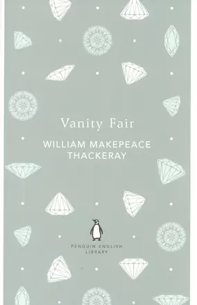 Vanity Fair (м) (Penguin English Library) Thackeray — 2385560 — 1