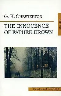 Книга Innocence of Father Brown (Gilbert Chesterton)