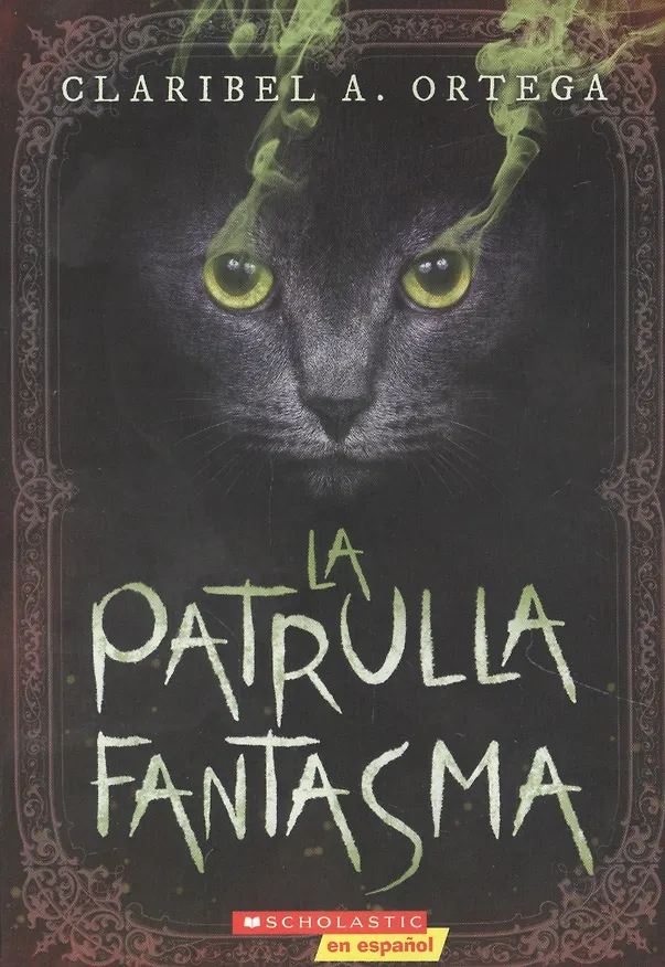 Книга La patrulla fantasma (Кларибель Ортега) — 1