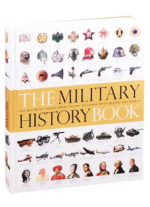 Книга The Military History Book ()