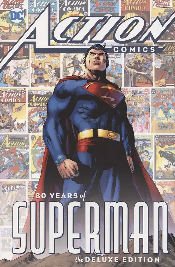 Книга Action Comics. 80 Years of Superman.The Deluxe Edition () — 1