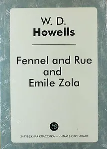 Fennel and Rue, and Emile Zola
