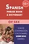 Испанский разговорник и словарь по сексу (для говорящих по-английски) — 2483831 — 1