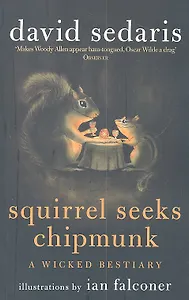 Squirrel Seeks Chipmunk