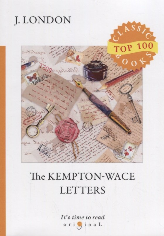 

The Kempton-Wace Letters = Письма Кемптона - Уэйсу: на англ.яз