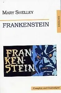 Frankenstein or the modern prometheus (Франкенштейн), на английском языке