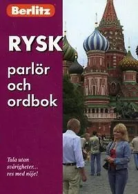 Rusk parlor och ordbok / Русский разговорник и словарь для говорящих по-шведски (на шведском языке)(мягк)(Berlitz) (УчКнига)