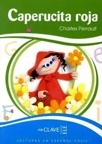 Книга Caperucita Roja (мягк). Perrault C. (Британия ИЛТ) (Шарль Перро)