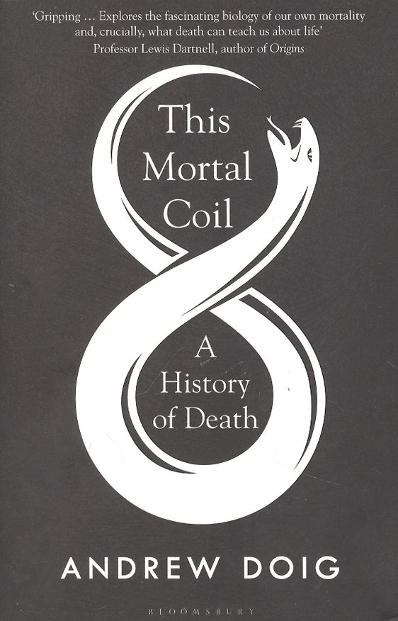 Книга This Mortal Coil (Эндрю Дойг) — 1