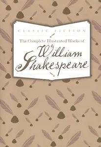 The Complete Illustrated Works of William Shakespeare (супер) (CF)