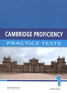 Cambridge Proficiency 1: Practice Tests