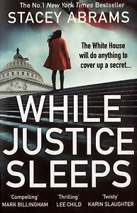 While Justice Sleeps