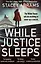 While Justice Sleeps — 2973776 — 1