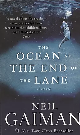 The Ocean at the End of the Lane A Novel (м) Gaiman — 2435295 — 1