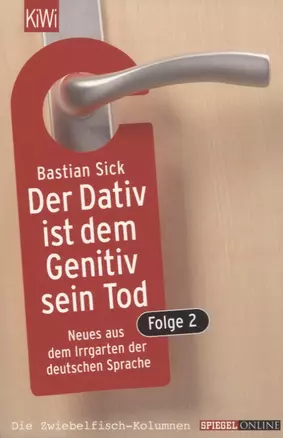 Der Dativ ist dem Genitiv sein Tod. Folge 2 — 2773293 — 1