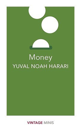 Книга Money (Yuval Noah Harari) Деньги (Юваль Ной Харари)/ Книги на английском языке (Юваль Харари)