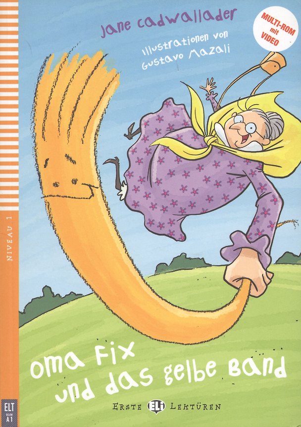 ΠΠ½ΠΈΠ³Π° Oma Fix Und das Gelbe Band. Niveau 1 (+CD) () β 1