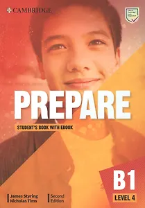 Prepare. B1. Level 4. Students Book with eBook. Second Edition