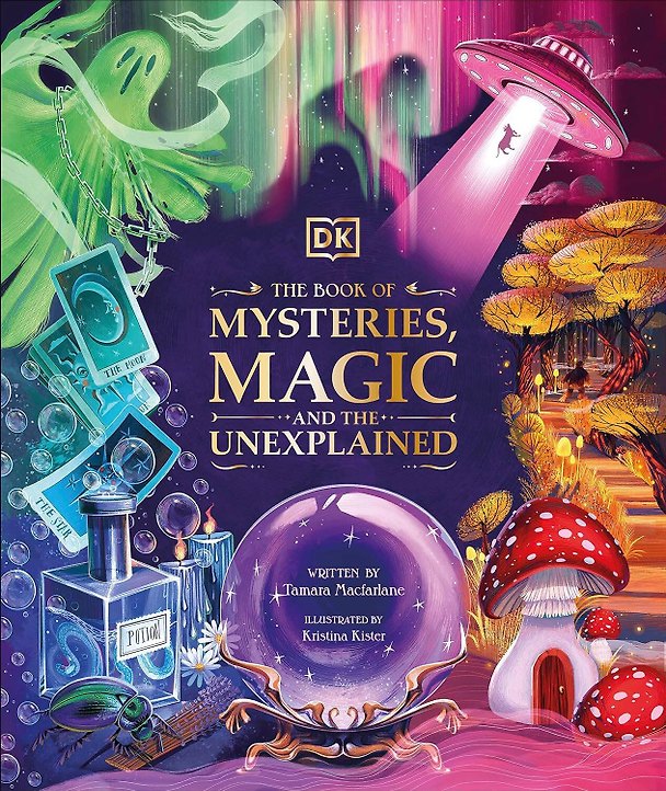 Книга The Book of Mysteries, Magic, and the Unexplained (Тамара Макфарлейн) — 1