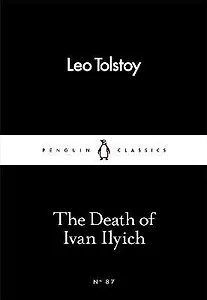 The Death of Ivan Ilyich