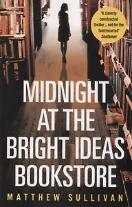 Midnight at the Bright Ideas Bookstore